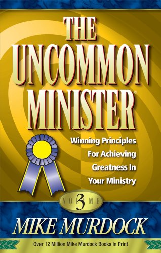 The Uncommon Minister Vol 3 PB - Mike Murdock